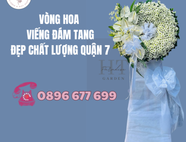 Dịch vụ đặt vòng hoa viếng đám tang đẹp chất lượng Quận 7 – Thành kính và trang trọng